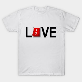 Live or Love T-Shirt